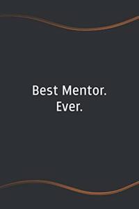 Best Mentor. Ever