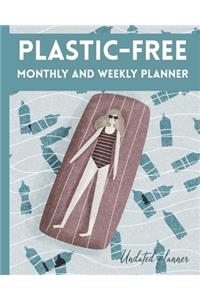 Plastic-Free Monthly and Weekly Planner. Undated planner.