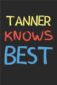 Tanner Knows Best