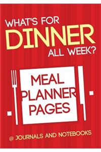What's for Dinner All Week? Meal Planner Pages