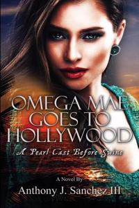 Omega Mae Goes to Hollywood: A Pearl Cast Before Swine