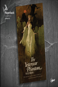 Yesteryear Phantom