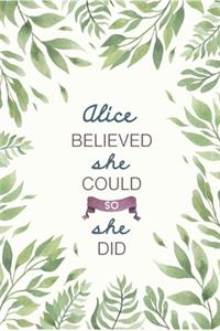 Alice Believed She Could So She Did
