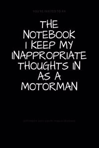 The Notebook I Keep My Inappropriate Thoughts In As A Motorman
