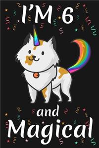 I'm 6 and Magical