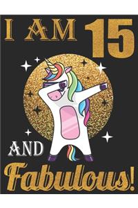 I Am 15 And Fabulous!