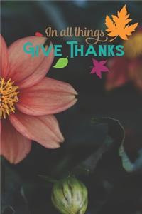 In All Things Give Thanks