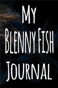 My Blenny Fish Journal