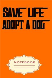 Save Life Adopt a Dog