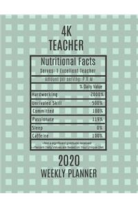 4K Teacher Nutritional Facts Weekly Planner 2020