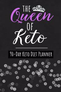 The Queen of Keto - 90 Day Keto Diet Planner