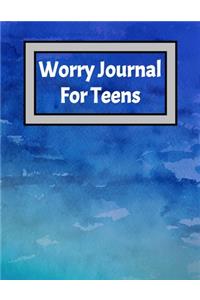 Worry Journal For Teens