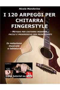 I 120 ARPEGGI per CHITARRA FINGERSTYLE