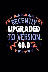 Recently Upgraded to Version 40.0