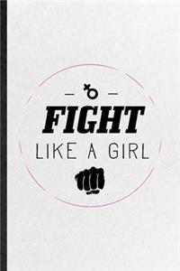 Fight Like A Girl
