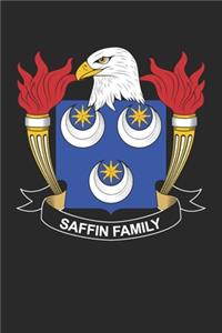 Saffin: Saffin Coat of Arms and Family Crest Notebook Journal (6 x 9 - 100 pages)