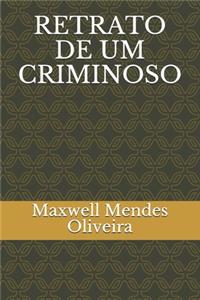 Retrato de Um Criminoso