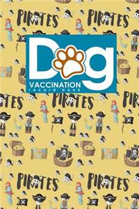 Dog Vaccination Record Book