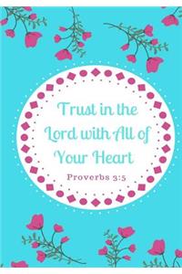 Trust in the Lord with All of Your Heart