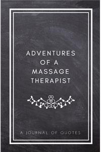 Adventures of A Massage Therapist