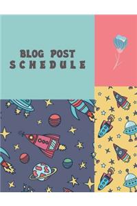 Blog Post Schedule