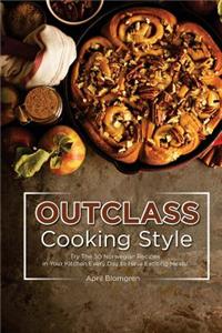 Outclass Cooking Style