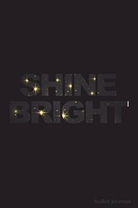 Shine Bright Bullet Journal