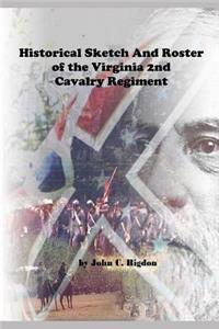 Historical Sketch and Roster of the Virginia 2nd Cavalry Regiment