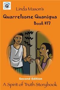 Quarrelsome Quaniqua Second Edition