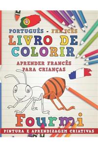 Livro de Colorir Português - Francês I Aprender Francês Para Crianças I Pintura E Aprendizagem Criativas