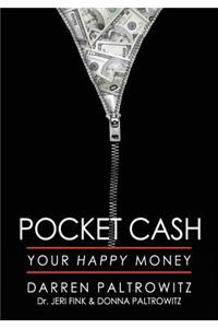 Pocket Cash: Your Happy Money