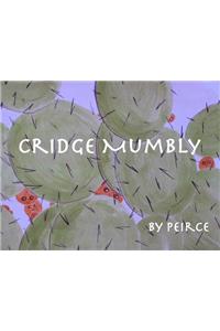 Cridge Mumbly