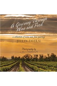 A Journey Through Wine and Food