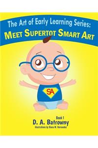 Meet Supertot Smart Art