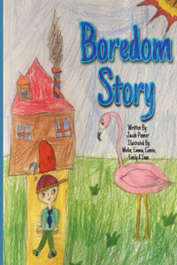 Boredom Story