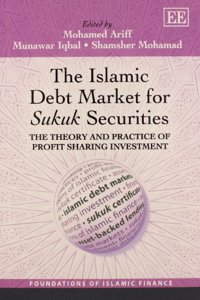 The Islamic Debt Market for Sukuk Securities