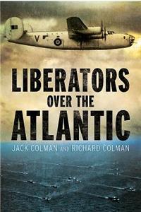 Liberators Over the Atlantic