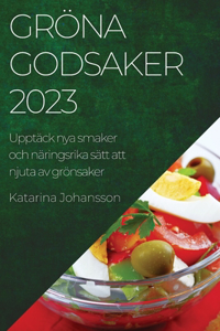 Gröna godsaker 2023