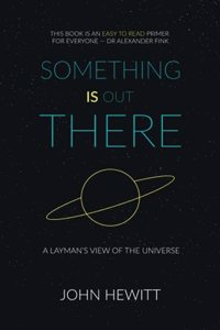 Something is Out There