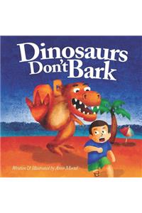 Dinosaurs Don't Bark