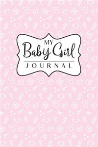 My Baby Girl Journal