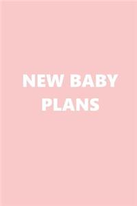 2019 Weekly Planner New Baby Plans Baby Pink White 134 Pages