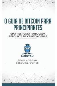 O Guia de Bitcoin Para Principiantes