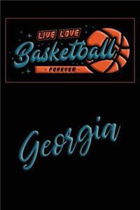 Live Love Basketball Forever Georgia