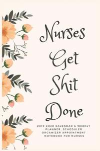 Nurses Get Shit Done