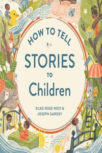 How to Tell Stories to Children Lib/E