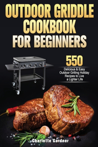 Outdoor Griddle Cookbook For Beginners