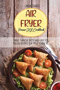 Air Fryer Power XL Cookbook