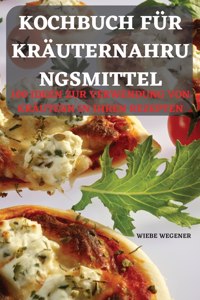 Kochbuch Fur Krauternahru Ngsmittel