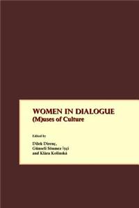 Women in Dialogue: (M)Uses of Culture